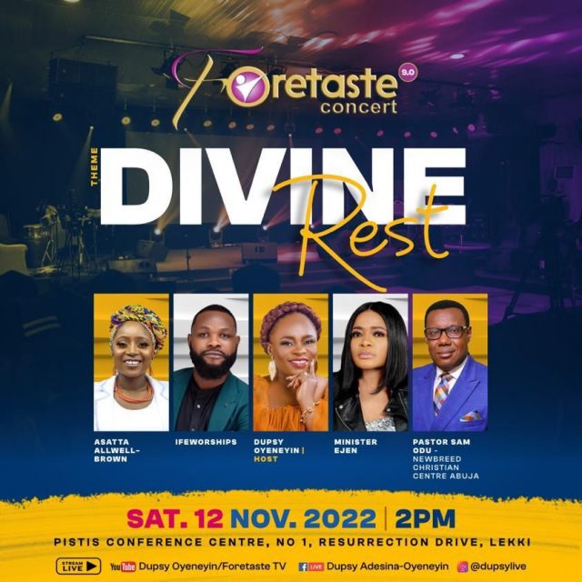 Divine Rest Foretaste Concert 9.0 - Dupsy Oyeneyin