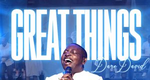 Great Things - Dare David