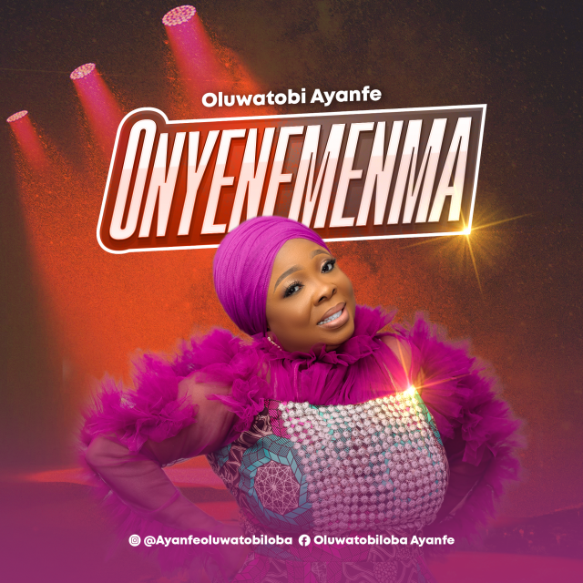 Onyenemenma - Ayanfe Oluwatobi [Download Mp3]